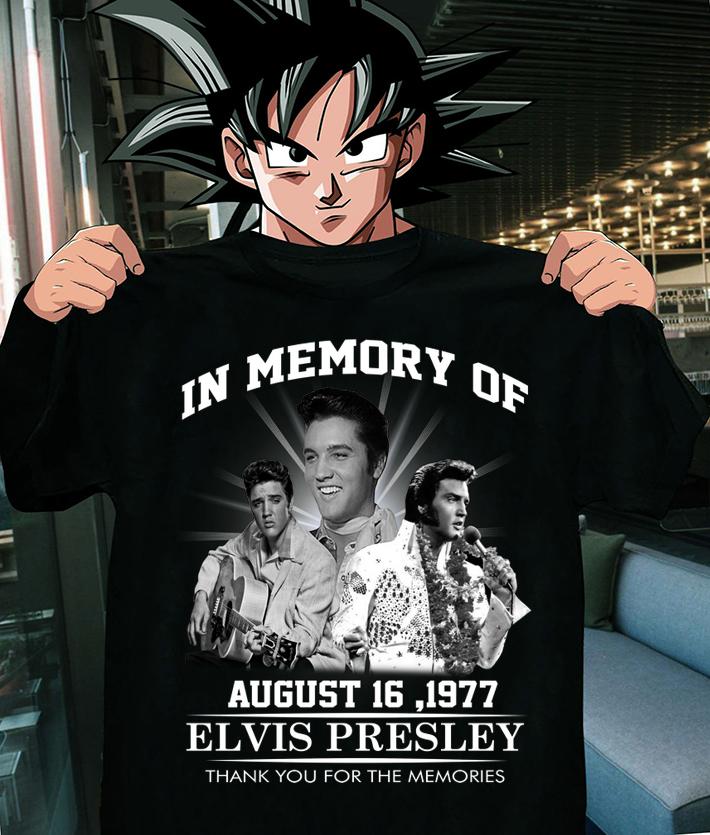 In memory of Elvis Presley August 16 1977 thank you for the memories t-shirt shirt