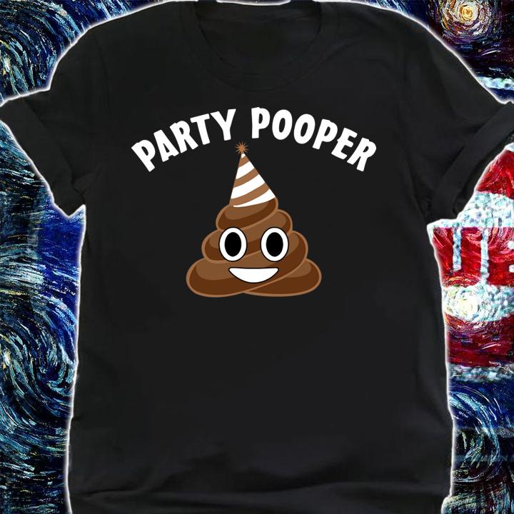 Official Party Pooper Poop Emoji FunnyOfficial Party Pooper Poop Emoji Funny t-shirt shirt