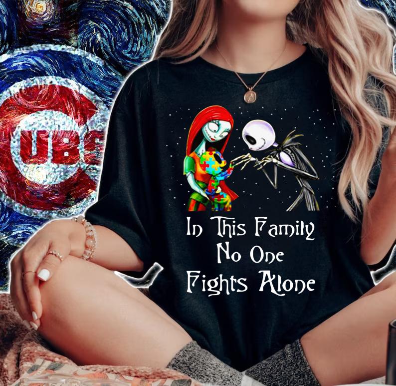 Jack Skellington Sally Autism in this family no one fights alone t-shirt woman shirt