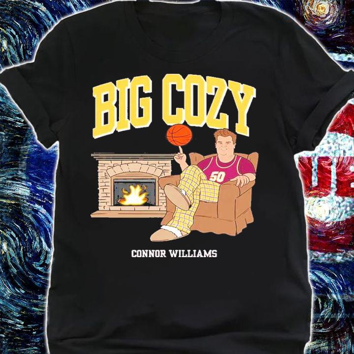Big Cozy Connor Williams Shirt t-shirt shirt