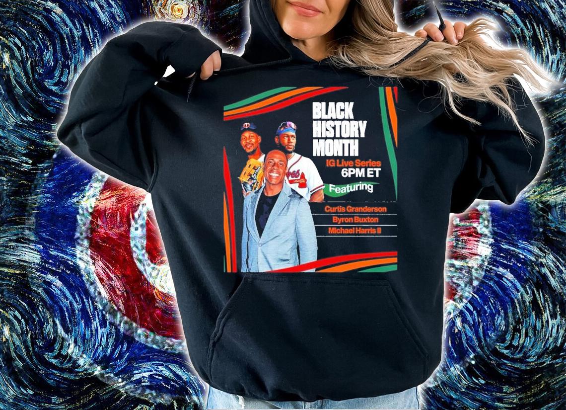 Black history month featuring Curtis Granderson Byron Buxton Michael Harris II shirt t-shirt hoodie