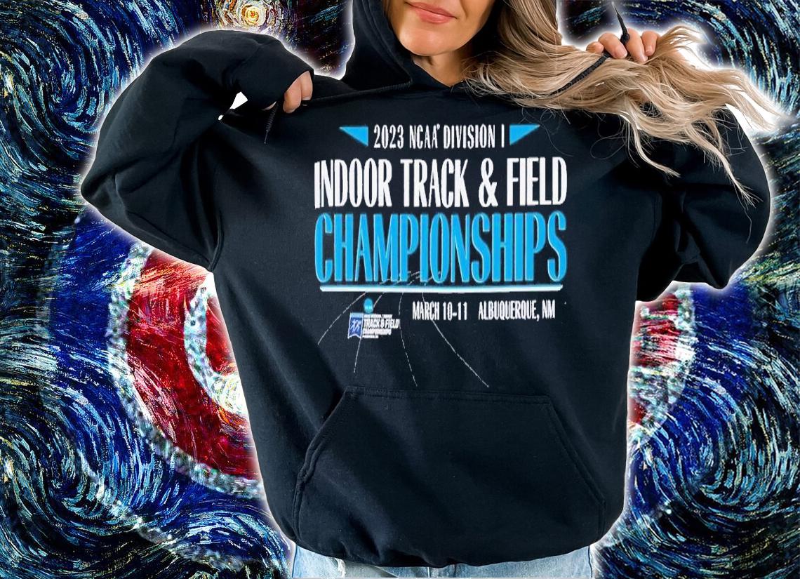 2023 NCAA Division I Indoor Track and Field Final Champion shirt t-shirt hoodie
