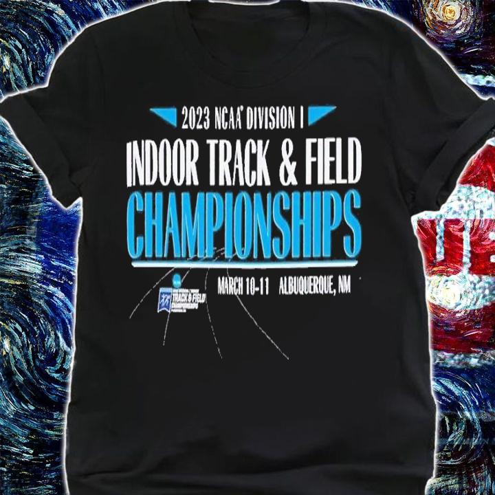 2023 NCAA Division I Indoor Track and Field Final Champion shirt t-shirt shirt