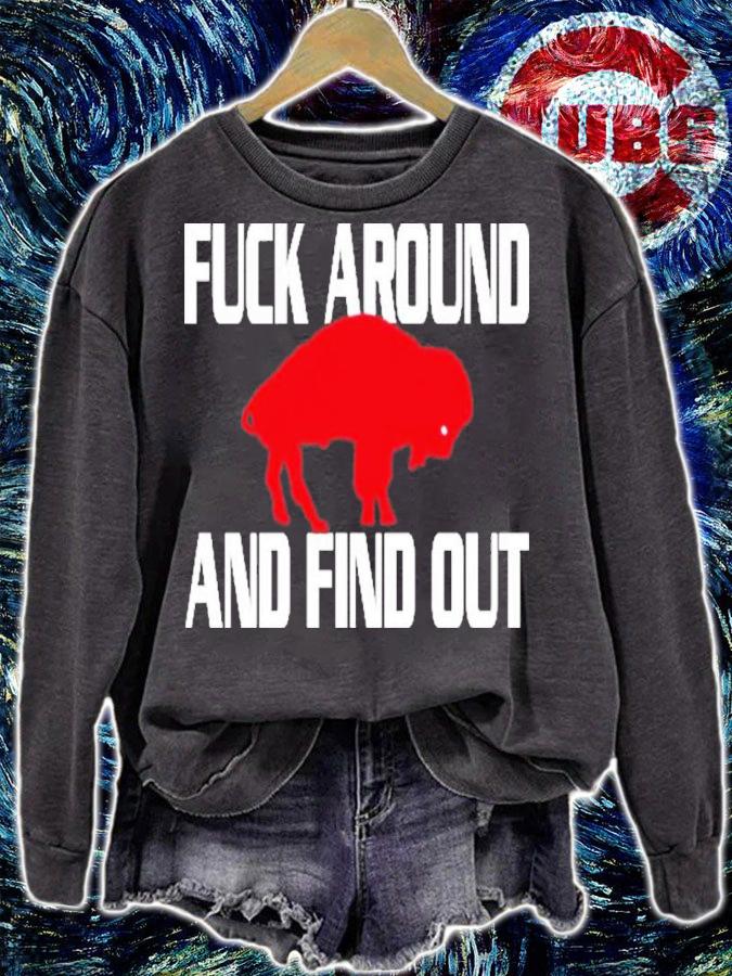 Buffalo Bills Fuck Around And Find Out Shirt t-shirt sweatshirt