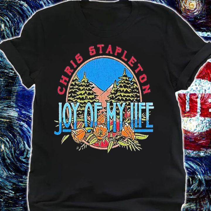 Chris Stapleton Joy of My Life shirt t-shirt shirt