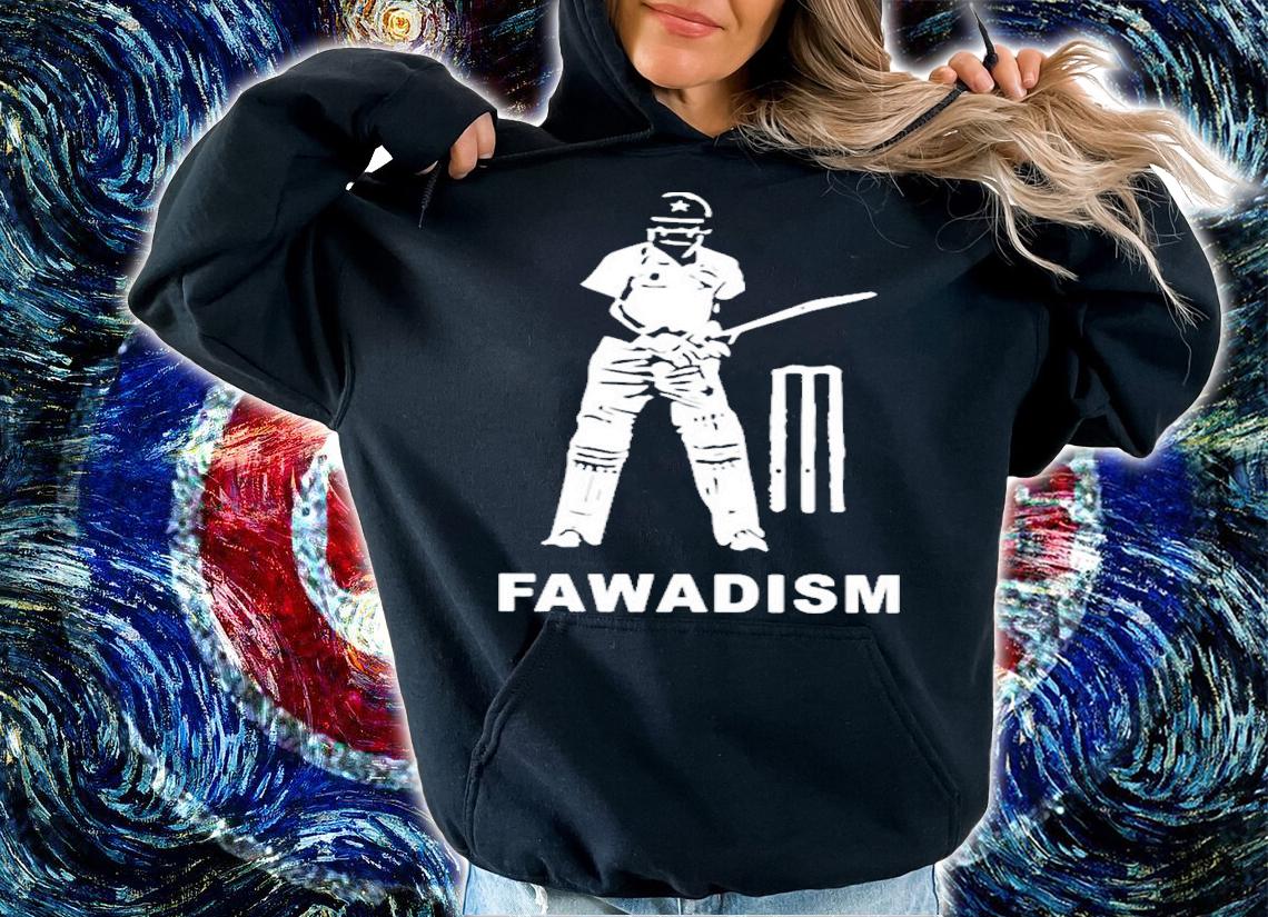 Fawadism Fawad Alam Shirt t-shirt hoodie