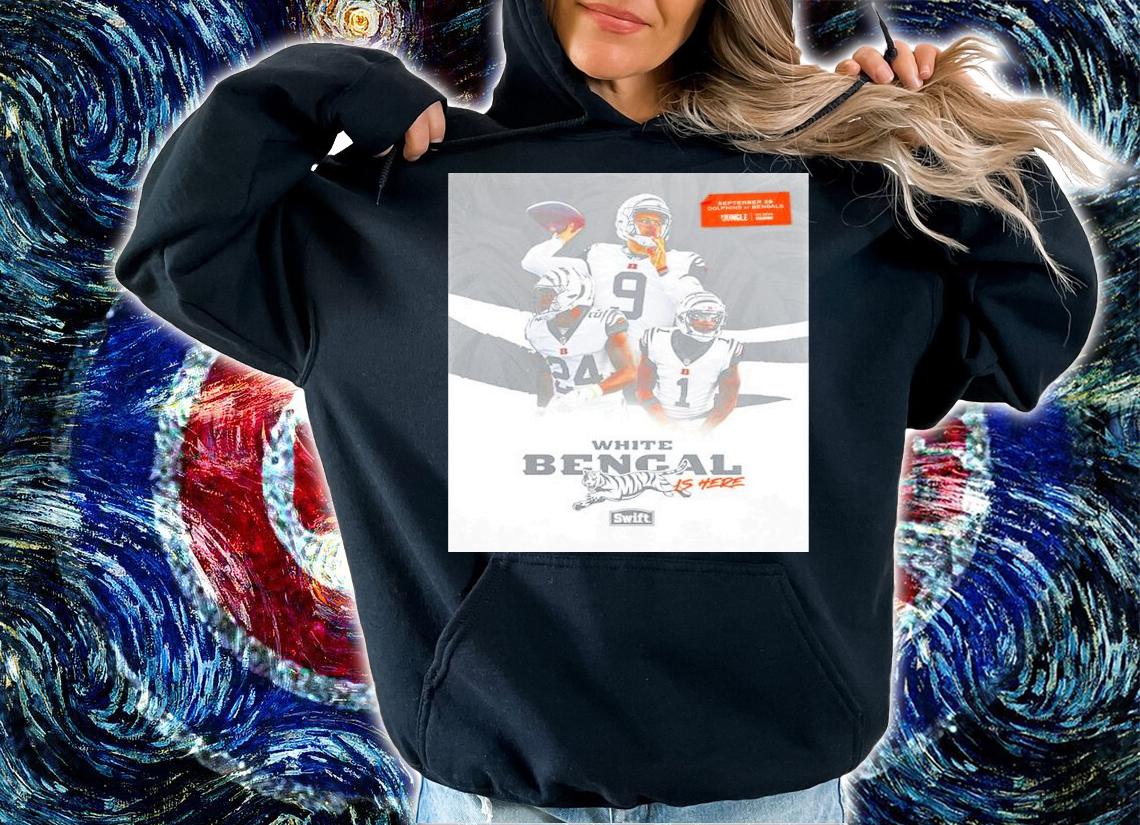 Cincinnati Bengals White Bengal Is Here Shirt t-shirt hoodie