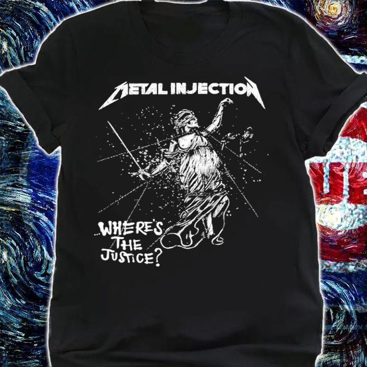 Metal Injection where's the justice shirt t-shirt