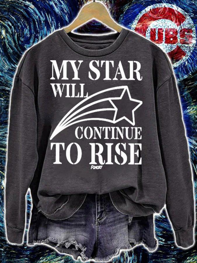 My Star Will Continue To Rise Fomo 21 Shirt t-shirt sweatshirt