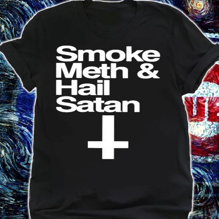 Piki Bruh Anchorsand Smoke Meth And Hail Satan T-Shirt t-shirt shirt