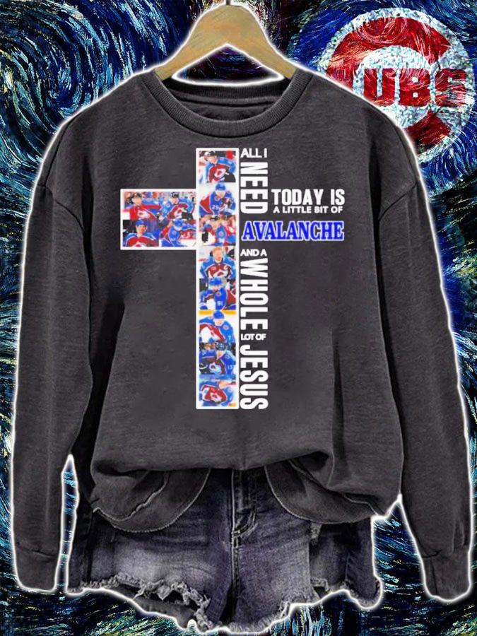 All I Need Today Is A Little Bit Of Colorado Avalanche And A Whole Lot O Jesus Shirt t-shirt sweatshirt