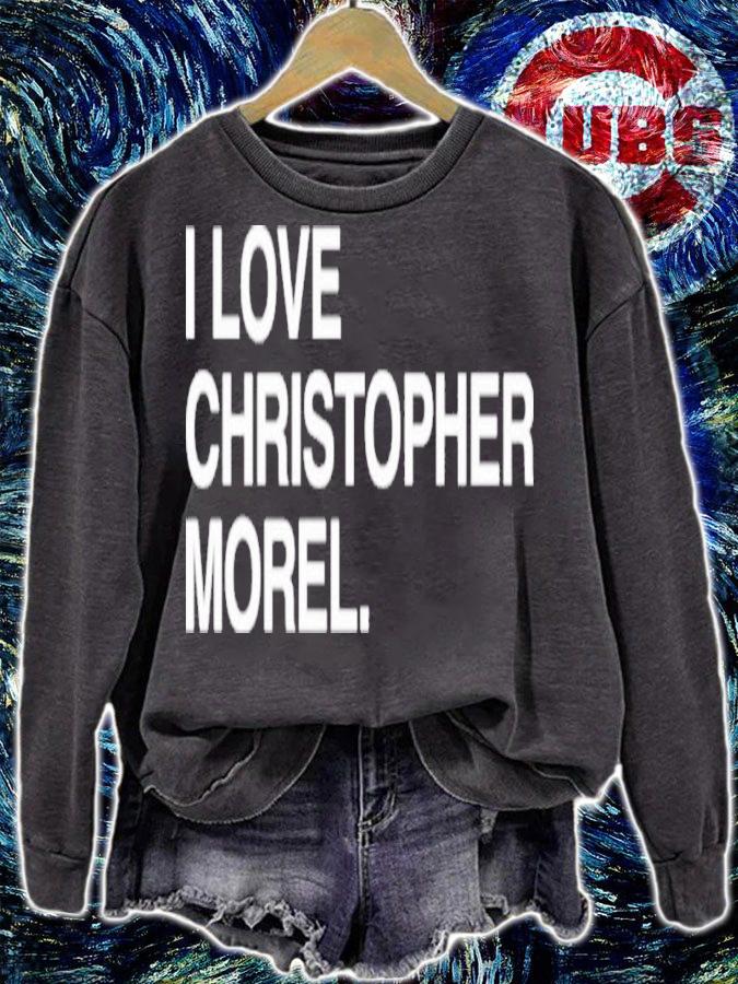 I Love Christopher Morel Shirt t-shirt