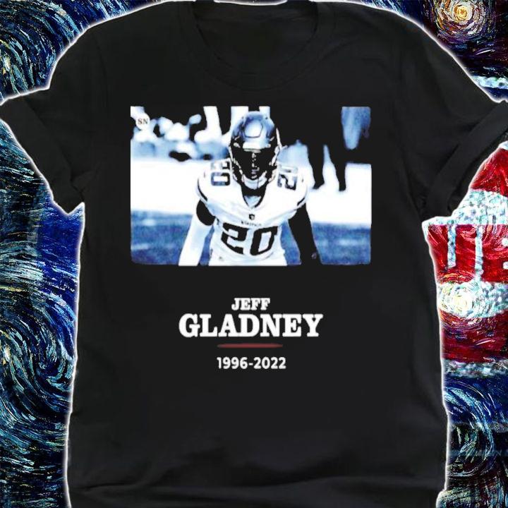 Jeff Gladney Rest In Peace 1996-2022 Shirt t-shirt