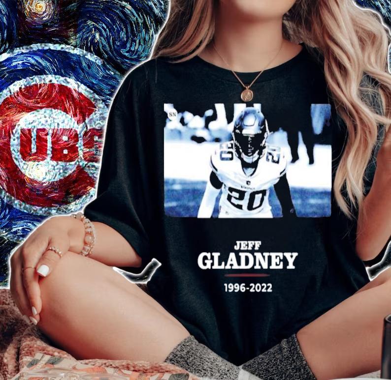 Jeff Gladney Rest In Peace 1996-2022 Shirt t-shirt woman shirt
