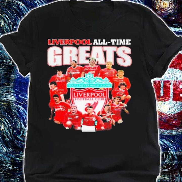 Liverpool All-time Greats You'll Never Walk Alone 2021-2022 Signatures Shirt t-shirt