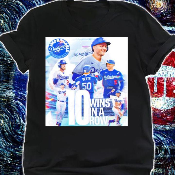Los Angeles Dodgers 10 Wins In A Row Shirt t-shirt shirt