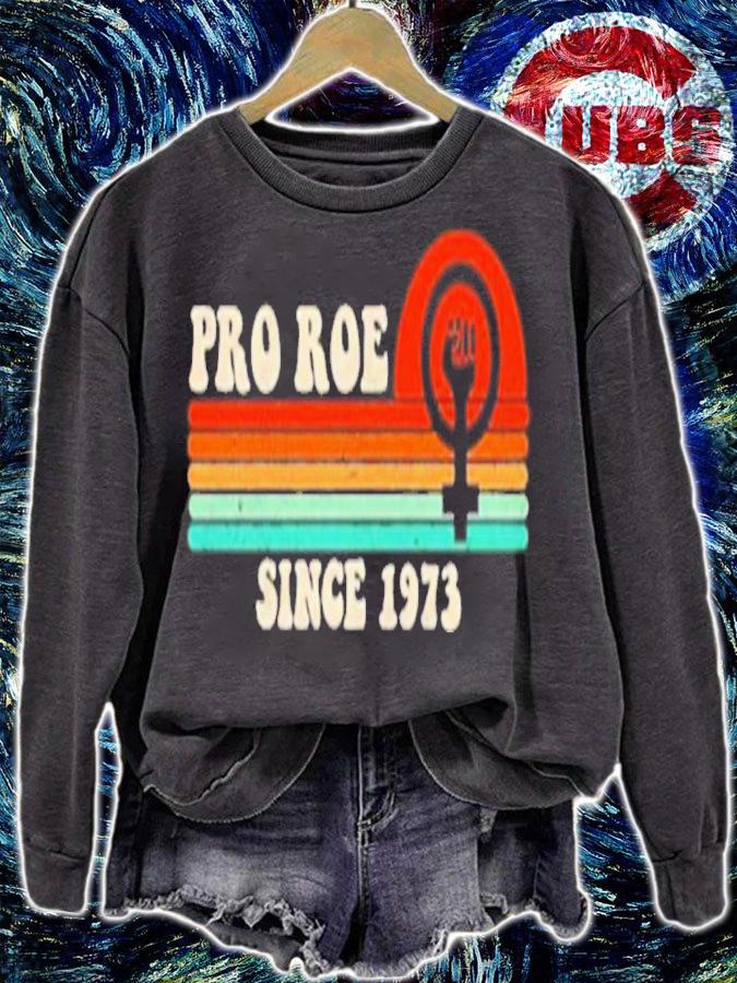 Pro Roe Since 1973 Vintage Retro Shirt t-shirt