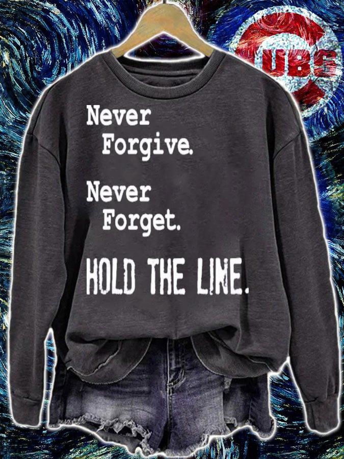 Never Forgive Never Forget Hold The Line Robert Barnes Shirt t-shirt