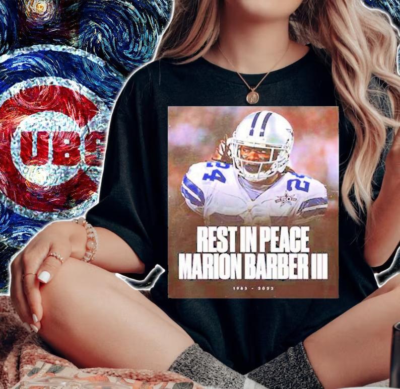 Rest In Peace Marion Barber III 1983 2022 Dallas Cowboys NFL T-Shirt t-shirt woman shirt