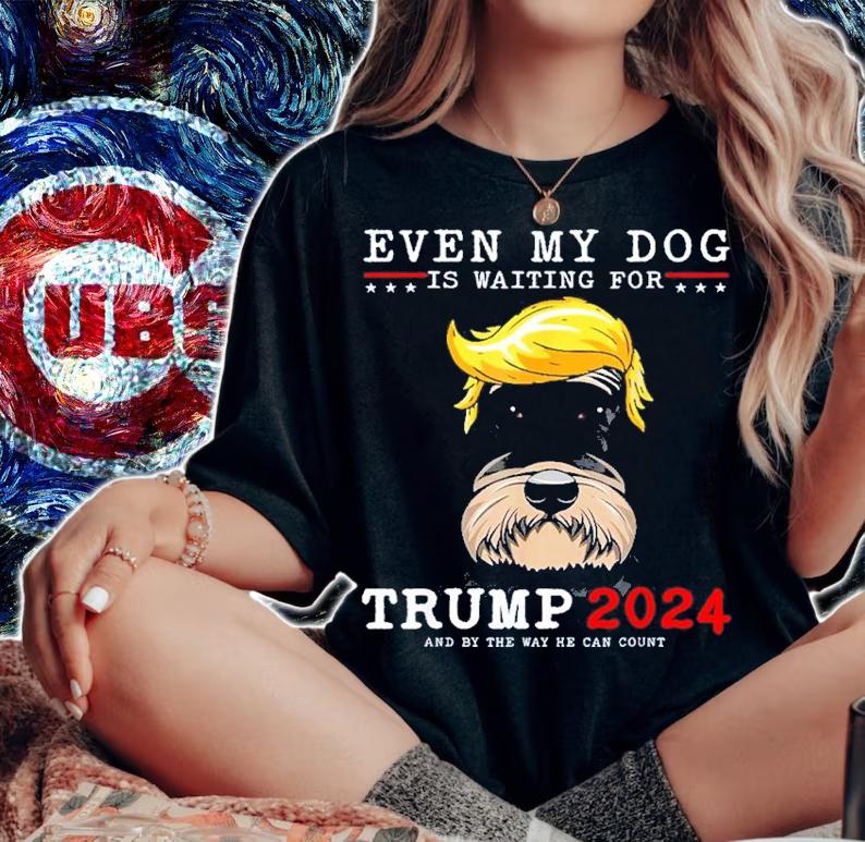 Schnauzer Dog Even My Dog Is Waiting For Trump 2024 shirt t-shirt woman shirt