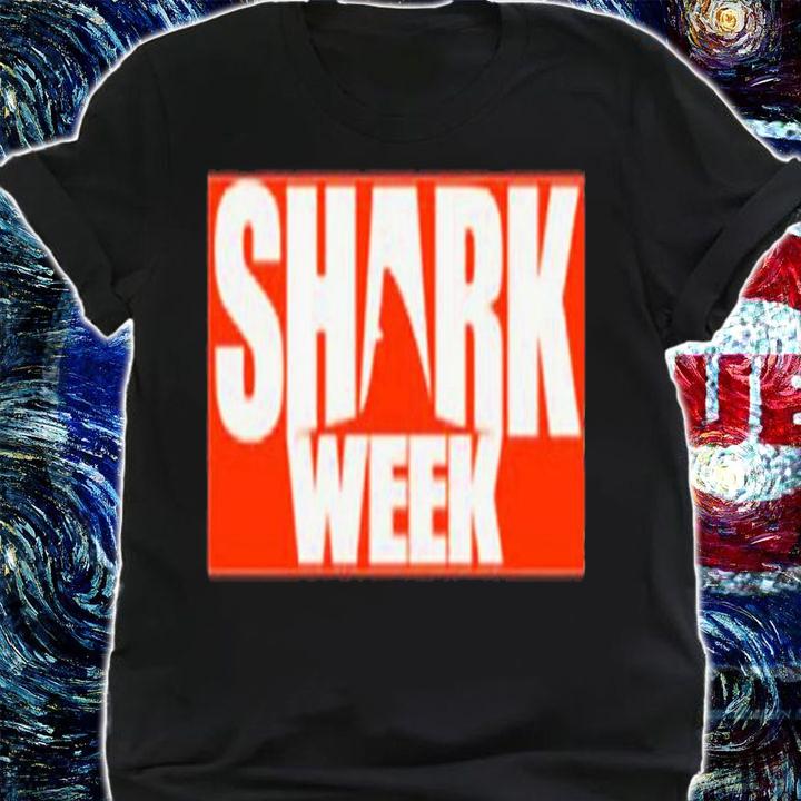 Shark Week shirt, hoodie, sweater and tank top t-shirt