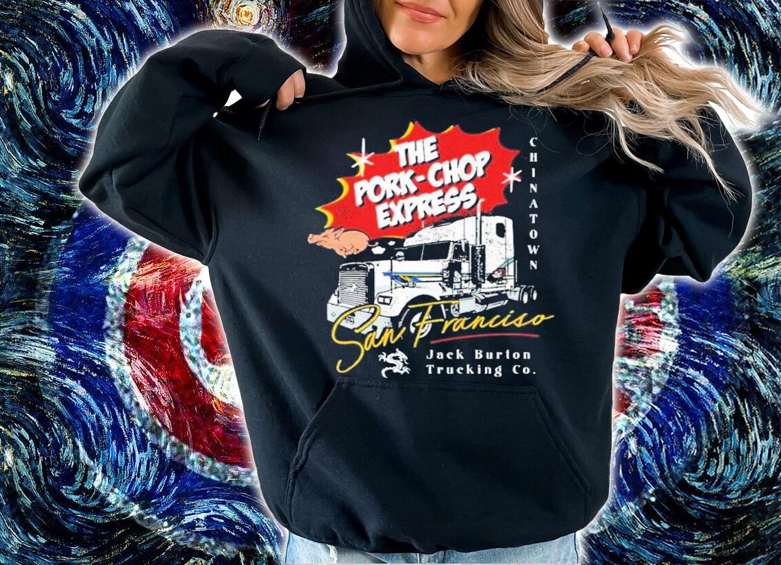 The Pork Chop Express San Francisco Jack Burton Trucking Co. Shirt t-shirt