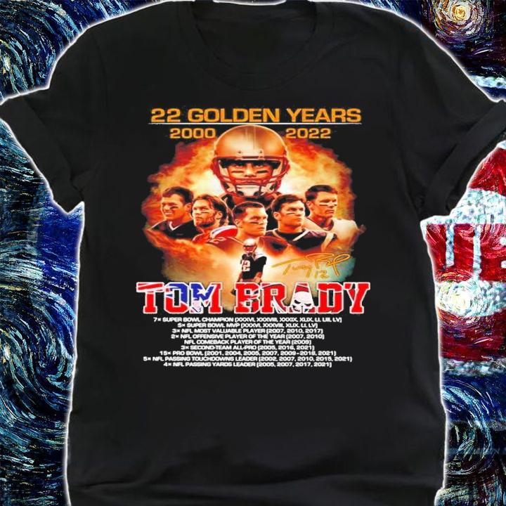 22 Golden Years 2000-2022 Tom Brady Signatures Shirt t-shirt shirt