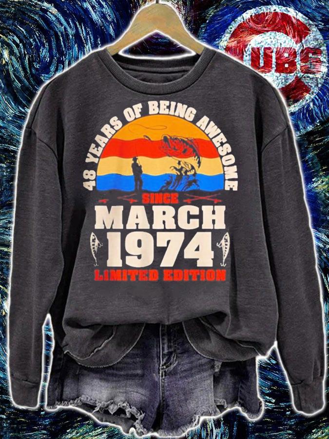 48th Birthday 48 Year Old Of Being Awesome Since March 1974 Limited Edition Vintage Shirt t-shirt
