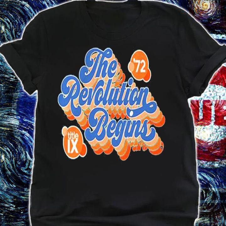 1972 The Revolution Begins Shirt t-shirt shirt