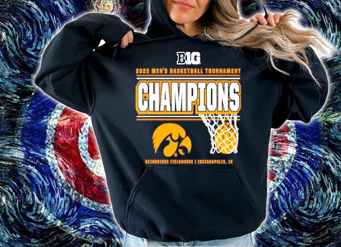 2022 Big Ten Men's Basketball Conference Tournament Champions Iowa Hawkeyes shirt t-shirt