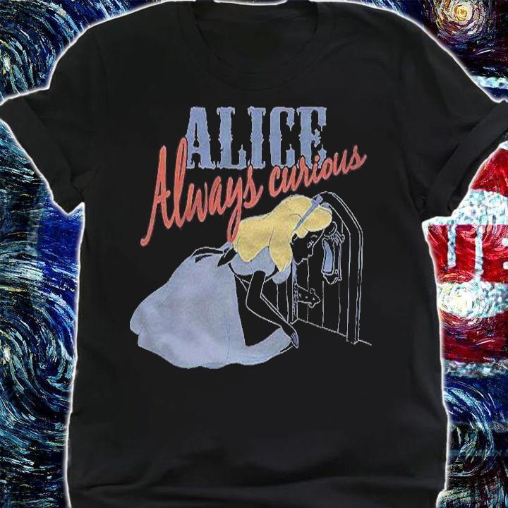 Alice In Wonderland Alice Always Curious Text Shirt t-shirt