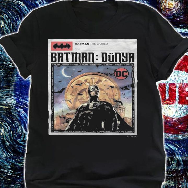 Batman The World Turkey T-shirt t-shirt