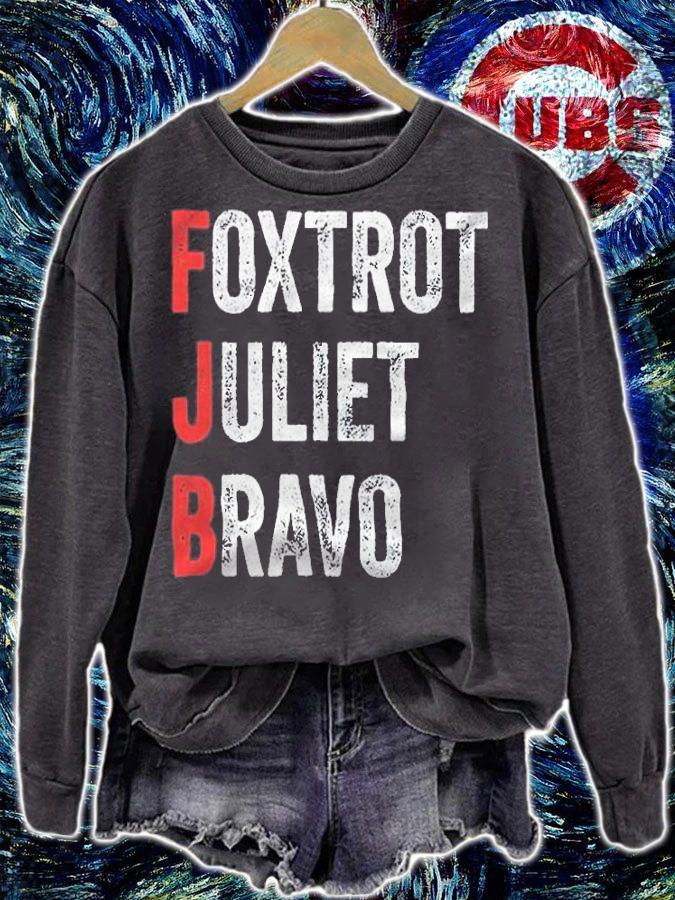 Best Foxtrot Juliet Bravo T-shirt t-shirt sweatshirt