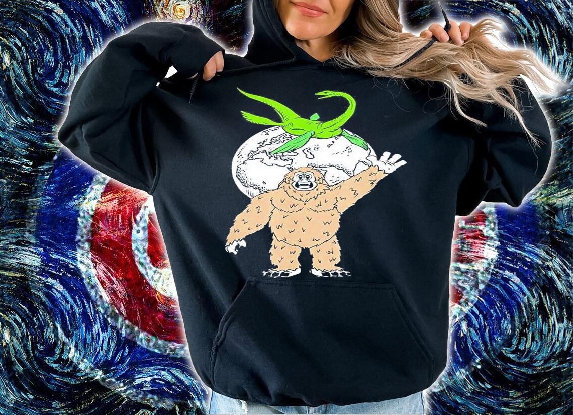 Bigfoot Lochness Earth Day Save The Planet Environmentalist T-Shirt t-shirt hoodie