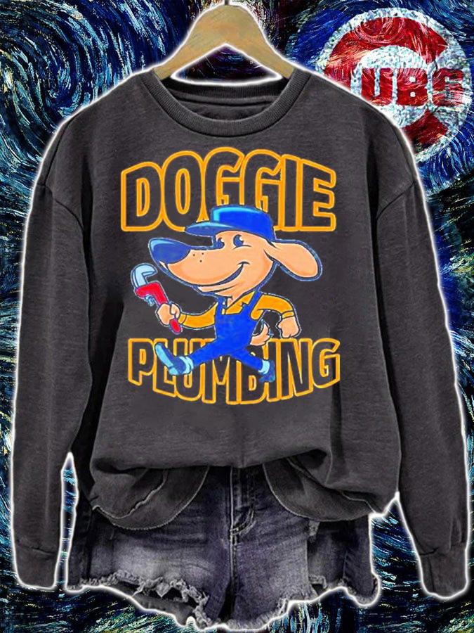 Doggie Plumbing Life Is Better With A Dog T-Shirt t-shirt sweatshirt