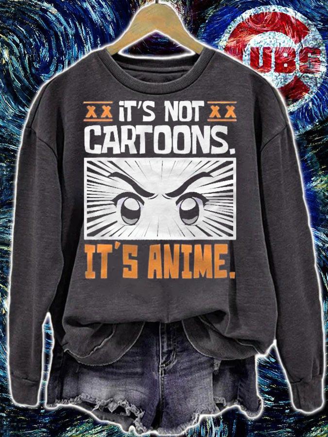 Its Not Cartoons Its Anime Otaku Japanese Animation shirt t-shirt sweatshirt