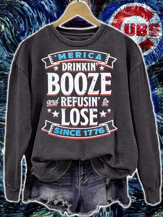 Merica Drinkin Booze And Refusin To Lose Since 1776 T-Shirt t-shirt