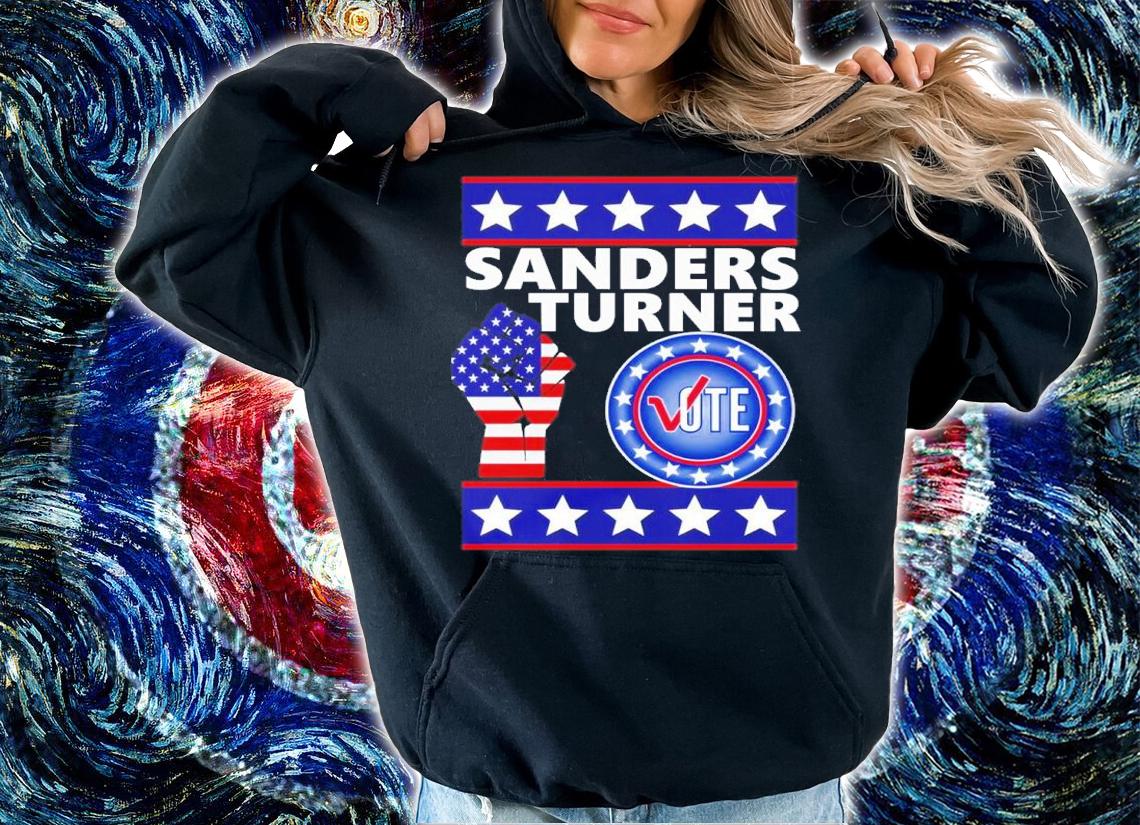 Sanders Turner America Political shirt t-shirt hoodie