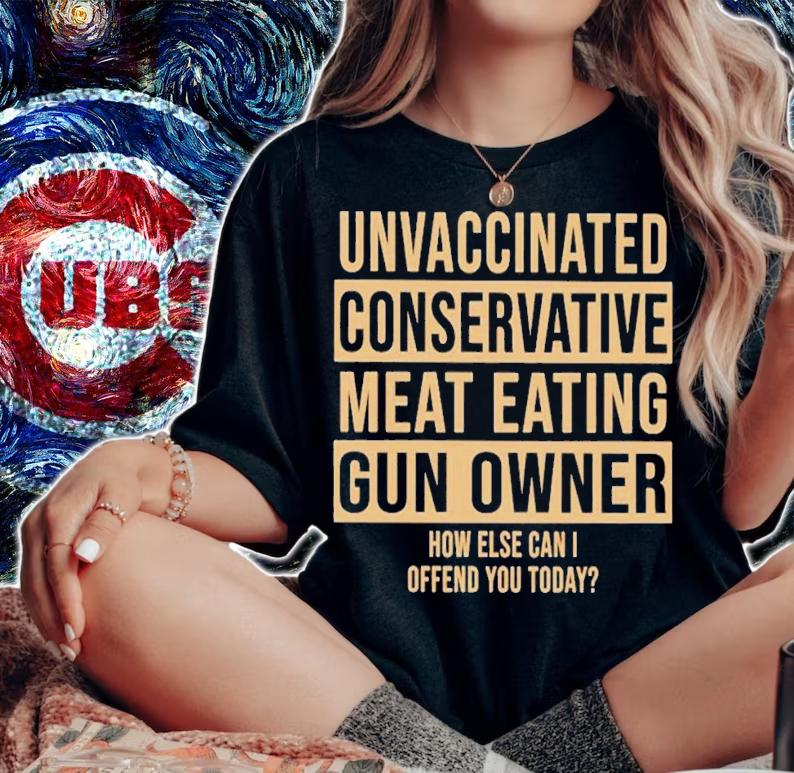 Unvaccinated Conservative Meat Eating Gun Owner Shirt t-shirt