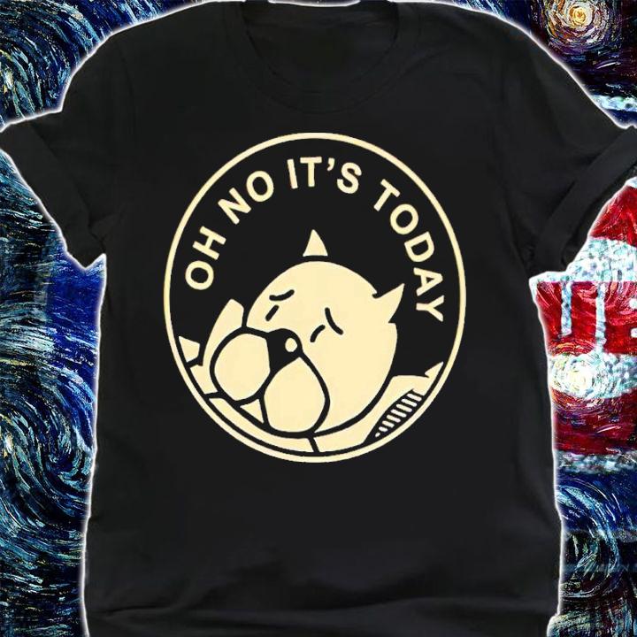 Chris Onstad Official Achewood Art Shop Oh No It's Today Shirt t-shirt shirt