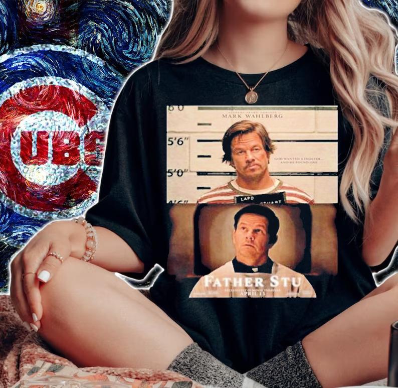 Father Stu Mark Wahlberg Mug Shot 2022 New Movie Film T-Shirt t-shirt woman shirt