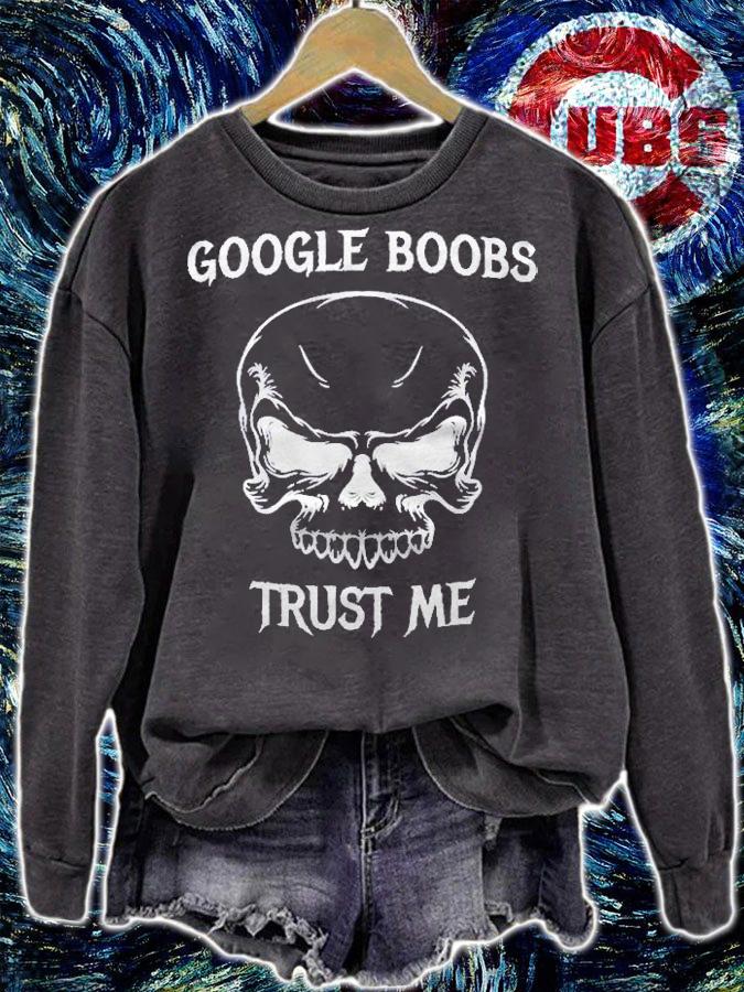 Google Boobs Trust Me Skull Halloween Costume Shirt t-shirt sweatshirt