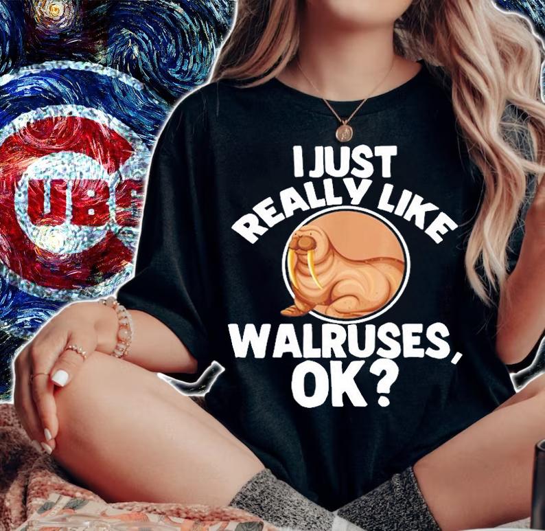 I Just Really Like Walrus Funny Sea Animal Lover T-Shirt t-shirt woman shirt