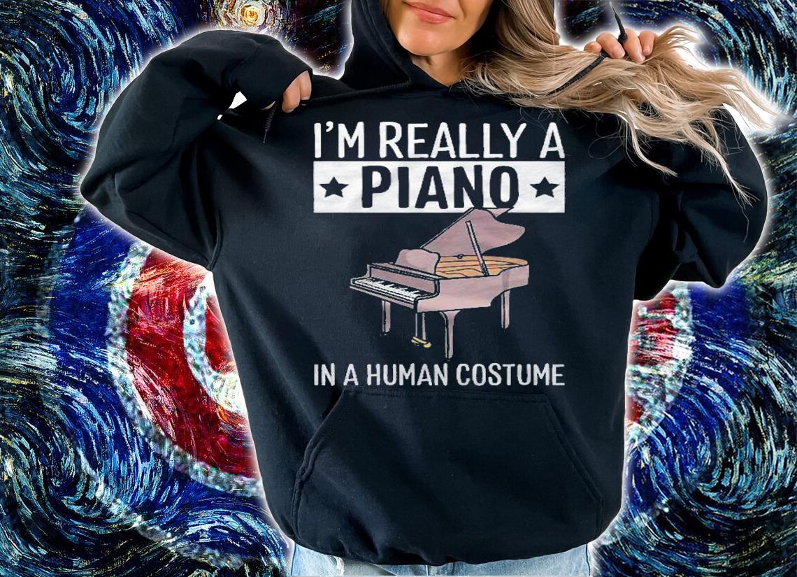 Im Really A Piano In A Human Costume Halloween Funny Music shirt t-shirt