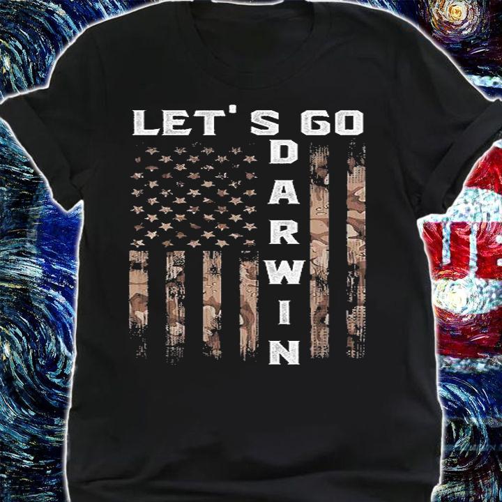 Lets Go Darwin American Flag Camo T-Shirt t-shirt shirt