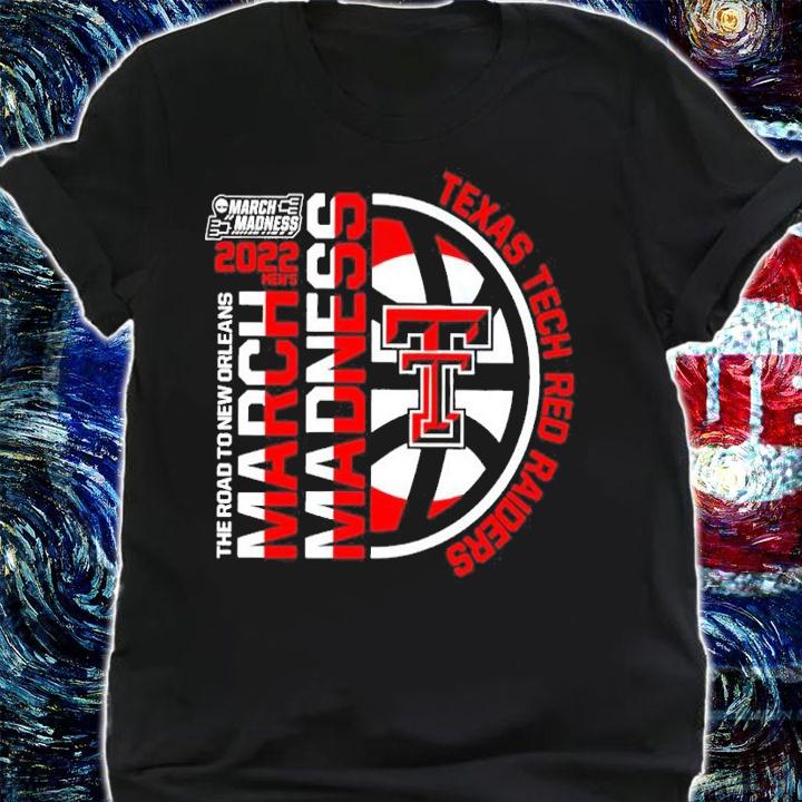 Texas Tech Red Raider 2022 NCAA March Madness The Road To New Orleans Shirt t-shirt