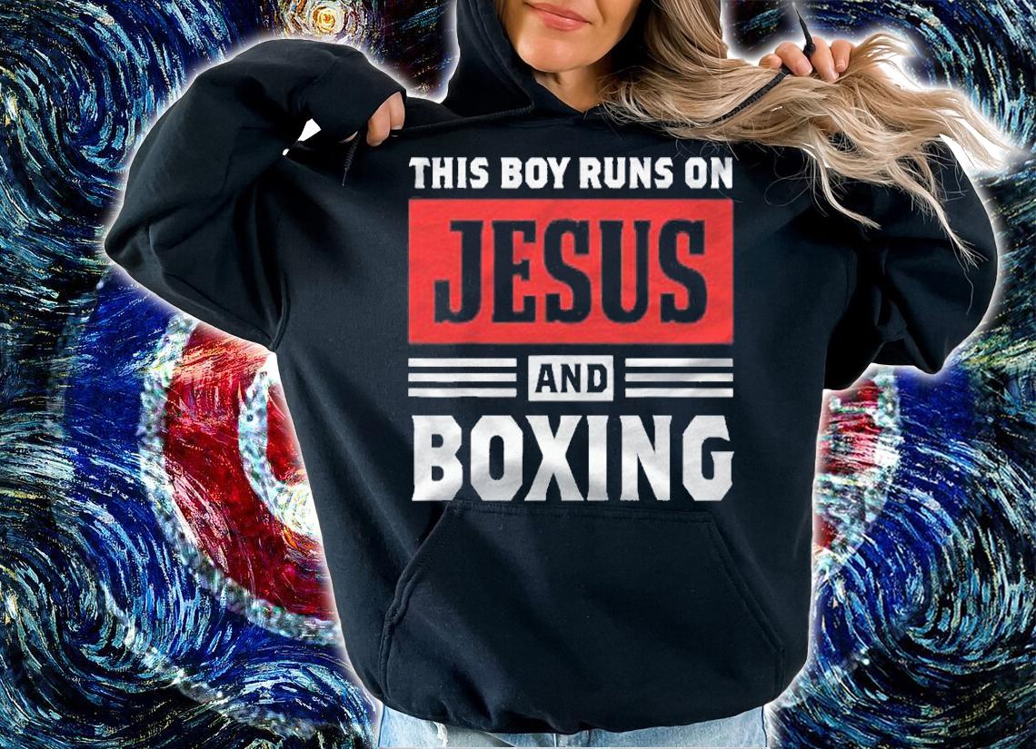 This Boy Runs On Jesus And Boxing Christian Gift Shirt t-shirt hoodie