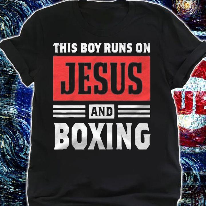 This Boy Runs On Jesus And Boxing Christian Gift Shirt t-shirt shirt
