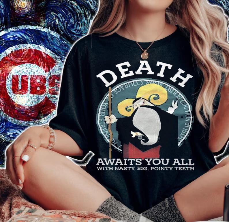 Monty Python Death Awaits You All With Nasty Big Pointy Teeth Shirt t-shirt