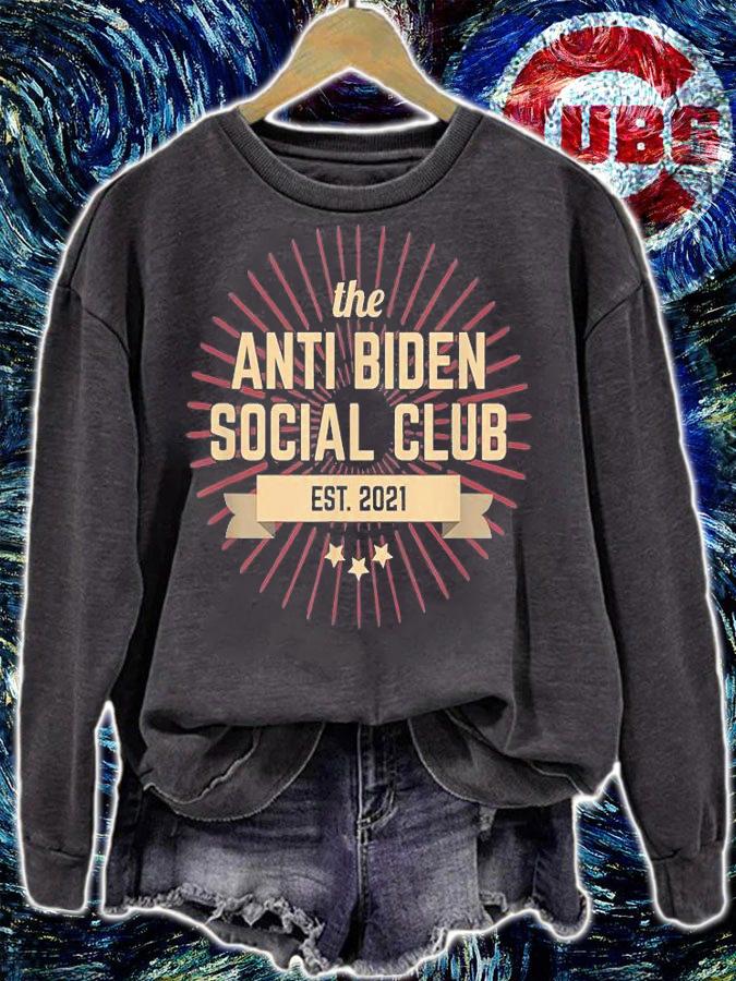 The Anti Biden Social Club EST 2021 Anti Biden T-Shirt t-shirt sweatshirt